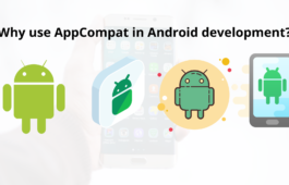 Here I have given the explanation Why use AppCompat in Android development!. Please go through with the complete tutorial!