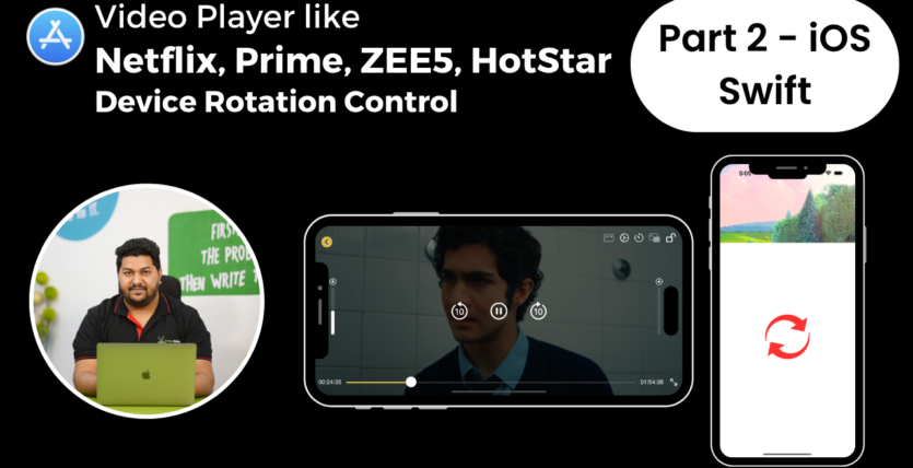 Rotate Video Player in iOS Swift like Netflix, Prime, and Hotstar